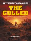 The Culled (eBook): The Afterblight Chronicles, Book 1